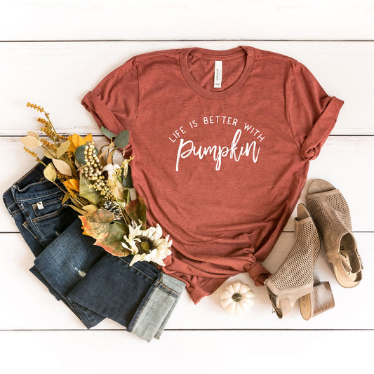 Life Is Better With Pumpkin | Short Sleeve Graphic Tee