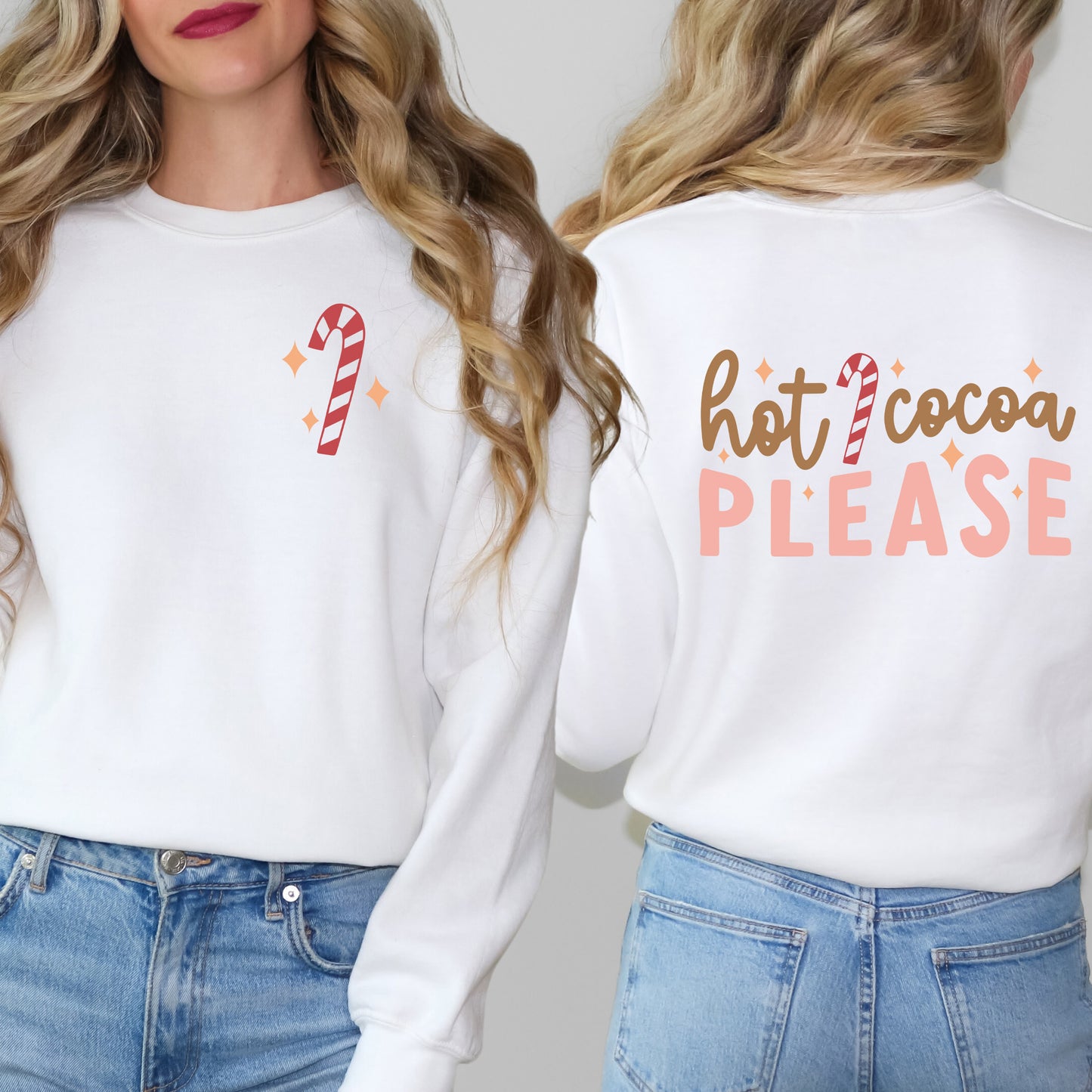 Hot Cocoa Please | Sweatshirt Front and Back Design