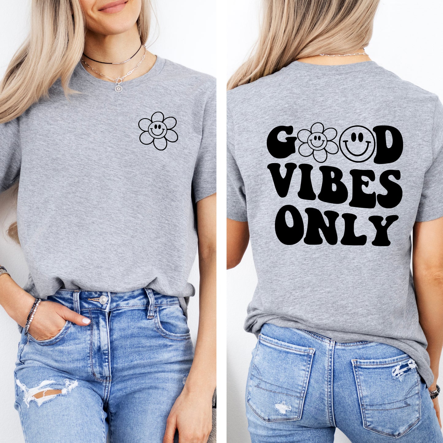 Good Vibes Only Smiley Face | Front & Back Short Sleeve Graphic Tee