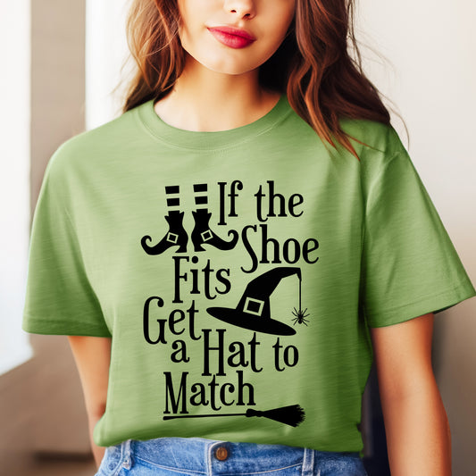 If The Shoe Fits Get A Hat To Match | Short Sleeve Crew Neck