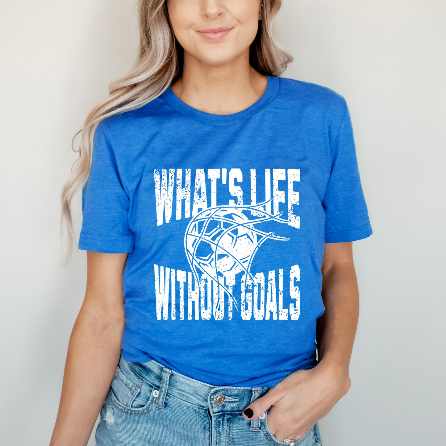 What's Life Without Goals  | Short Sleeve Graphic Tee