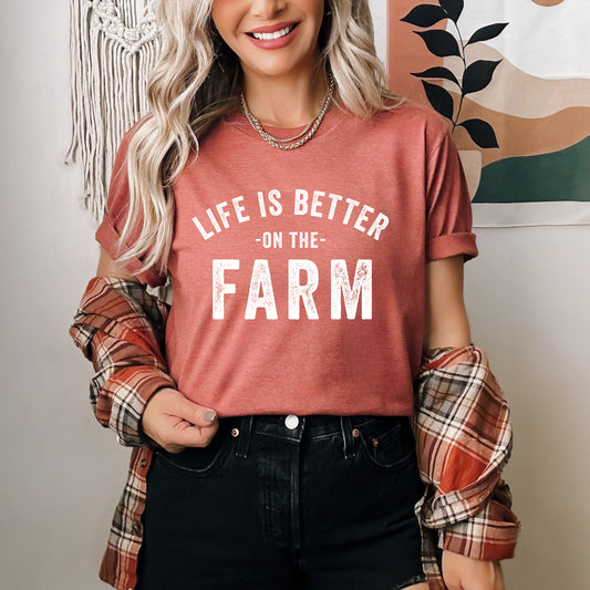 Life Is Better On The Farm | Short Sleeve Graphic Tee