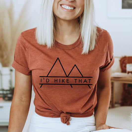 I'd Hike That | Short Sleeve Graphic Tee