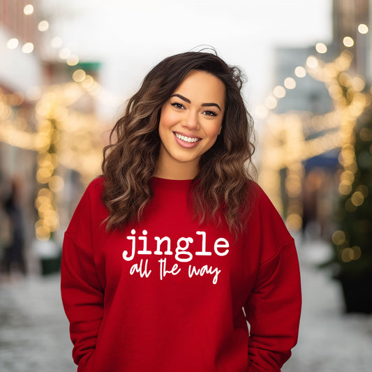 Jingle All The Way | Sweatshirt