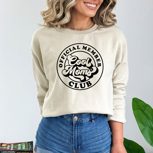 Official Member Cool Moms Club | Sweatshirt