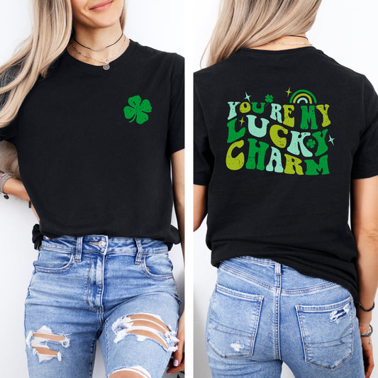 You're My Lucky Charm | Front & Back Short Sleeve Graphic Tee