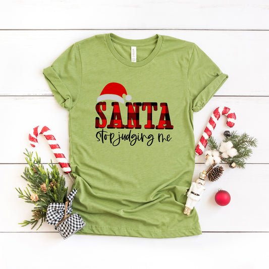 Santa Stop Judging Me Plaid | Short Sleeve Crew Neck