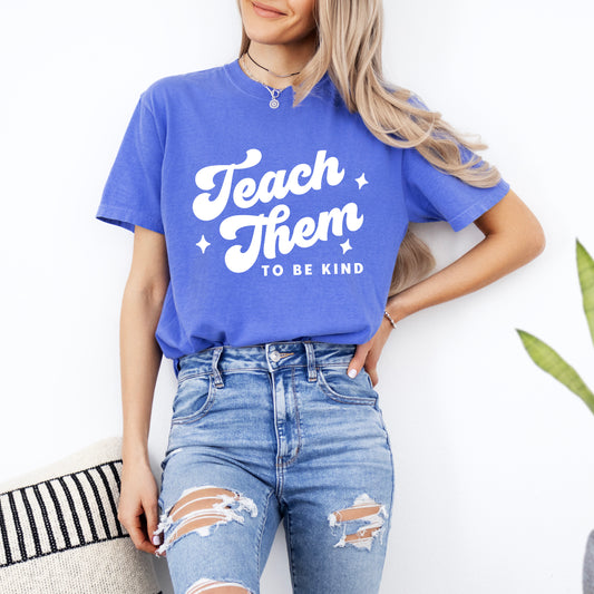 Teach Them To Be Kind Retro | Garment Dyed Short Sleeve Tee