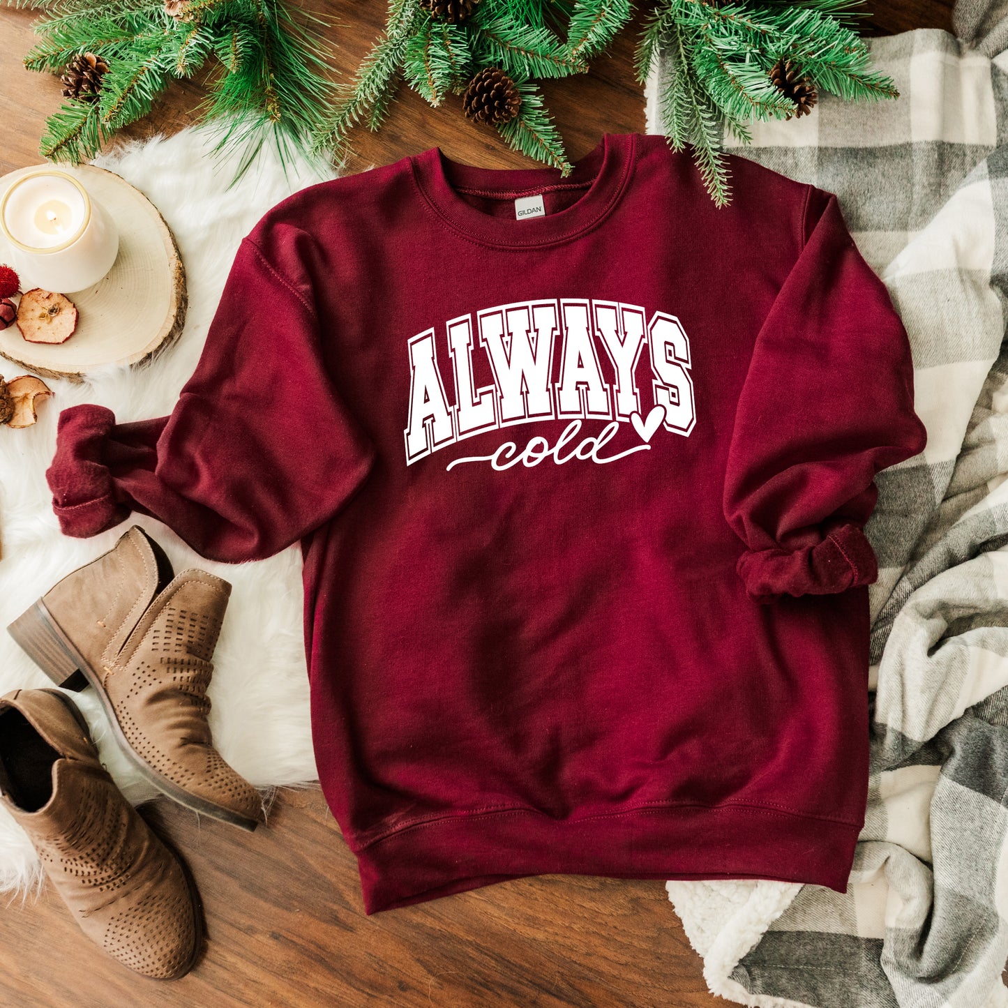 Always Cold Bold | Sweatshirt