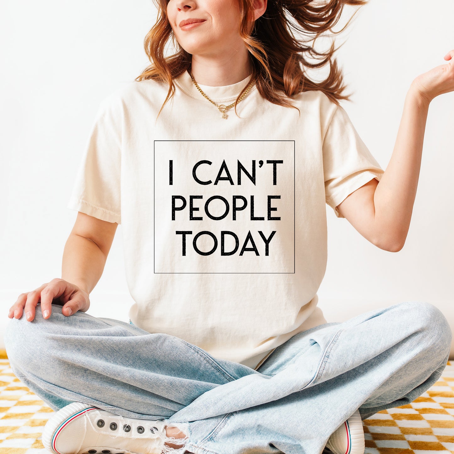 I Can't People Today | Garment Dyed Tee