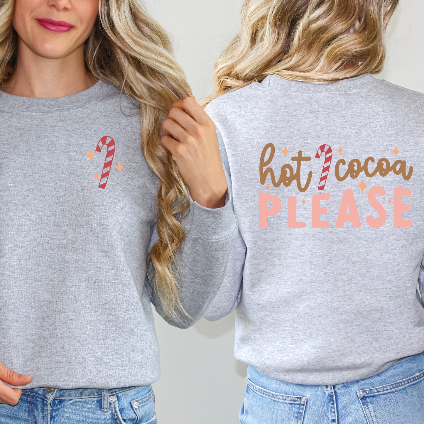 Hot Cocoa Please | Sweatshirt Front and Back Design