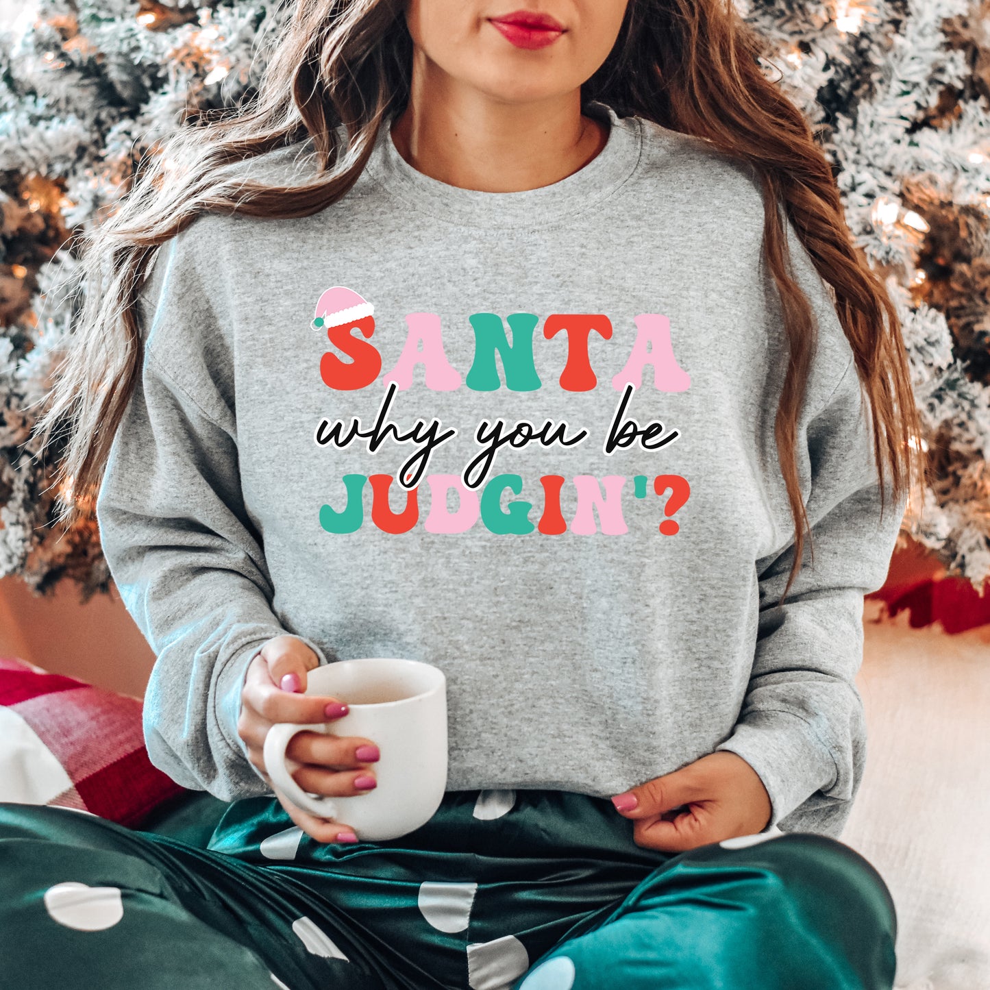 Santa Judgin | Sweatshirt