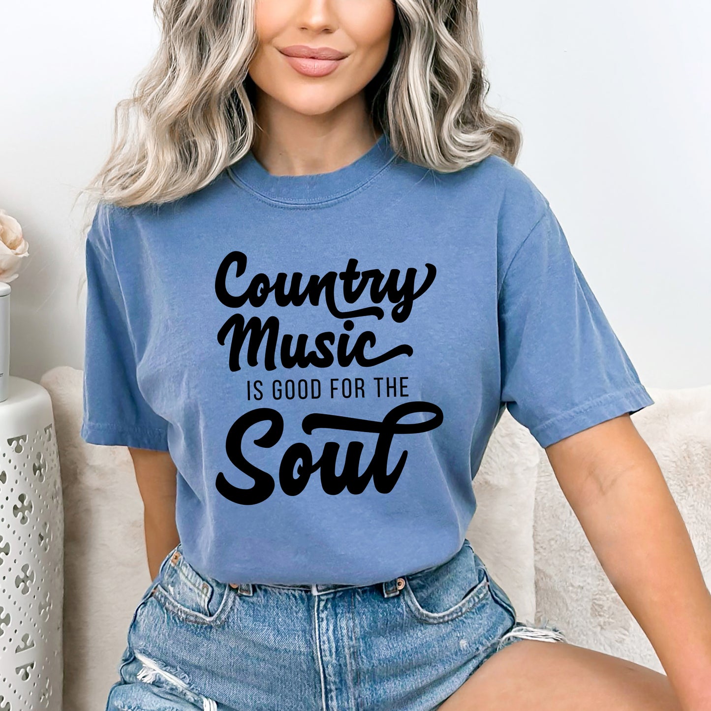 Country Music Is Good For The Soul | Garment Dyed Tee