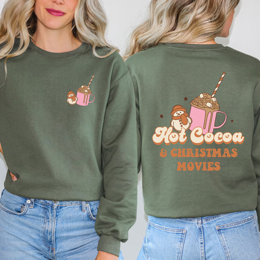 Hot Cocoa And Christmas Movies | Sweatshirt Front and Back Design