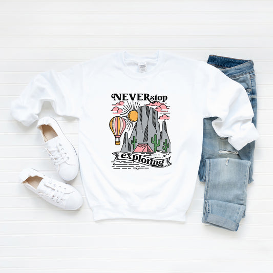 Never Stop Exploring | Sweatshirt