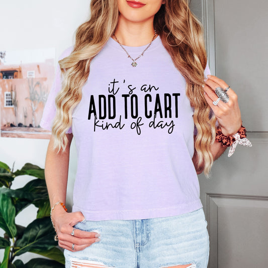 Add To Cart Kinda Day | Relaxed Fit Cropped Tee