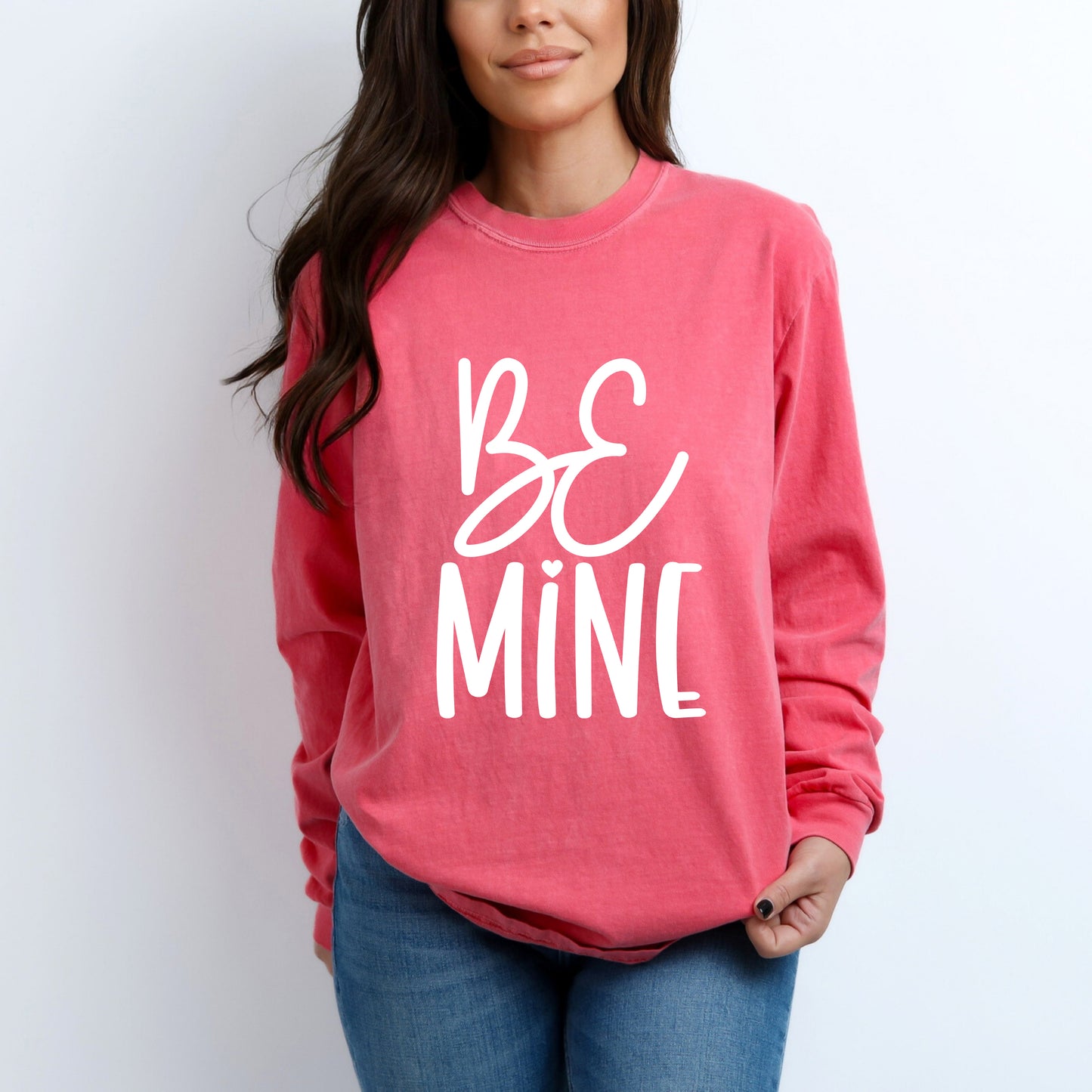 Be Mine Words | Garment Dyed Long Sleeve