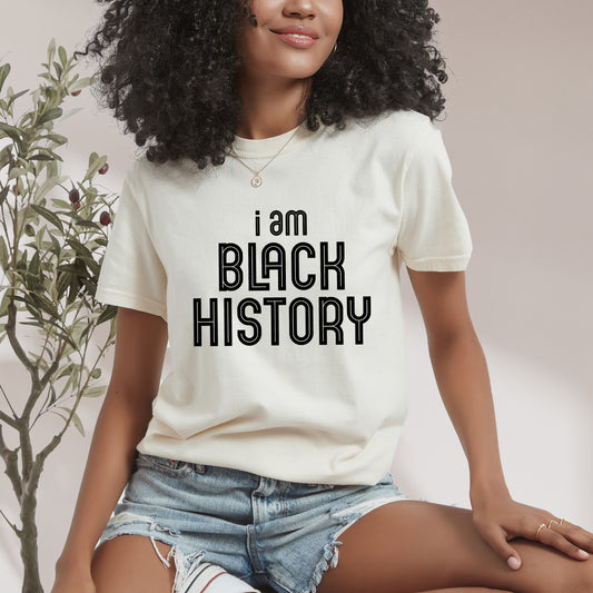 I Am Black History | Garment Dyed Tee