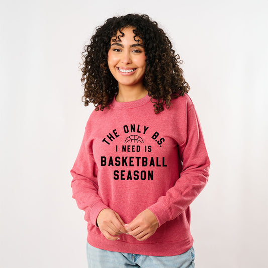 Basketball Season BS | Sweatshirt