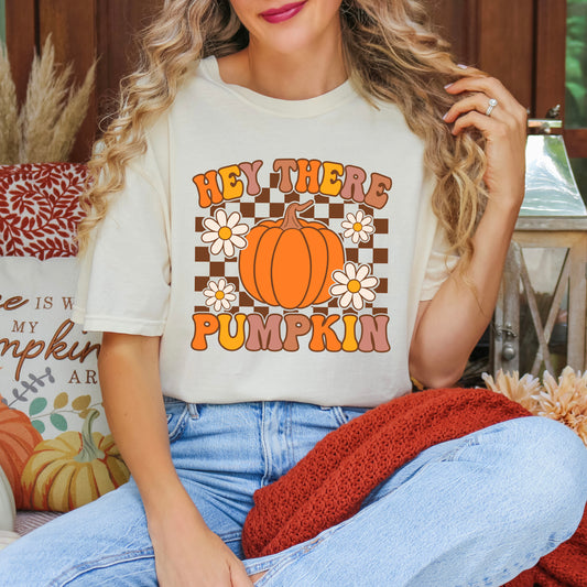 Hey There Pumpkin Flowers | Garment Dyed Tee