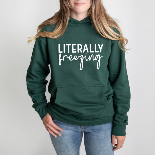 Literally Freezing Cursive | Hoodie