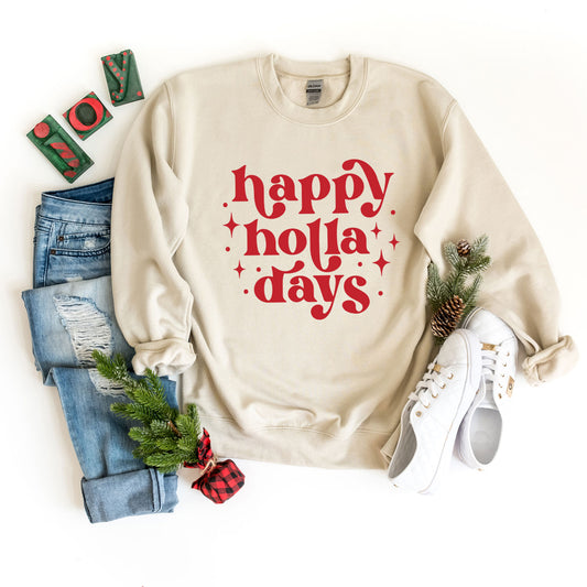 Whimsical Happy Holla Days | Sweatshirt