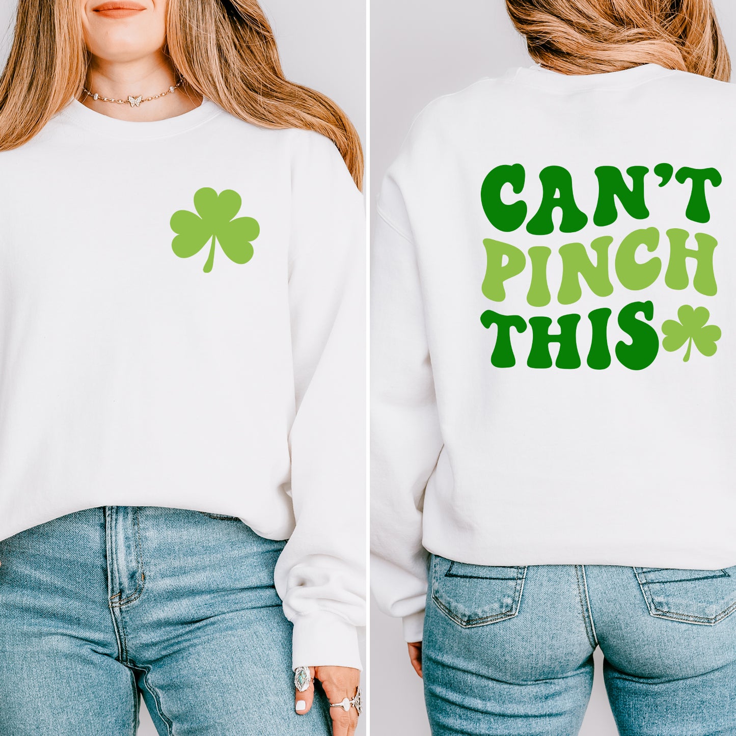 Can't Pinch This | Front and Back Sweatshirt