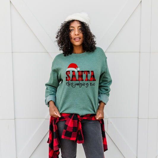 Santa Stop Judging Me Plaid | Sweatshirt