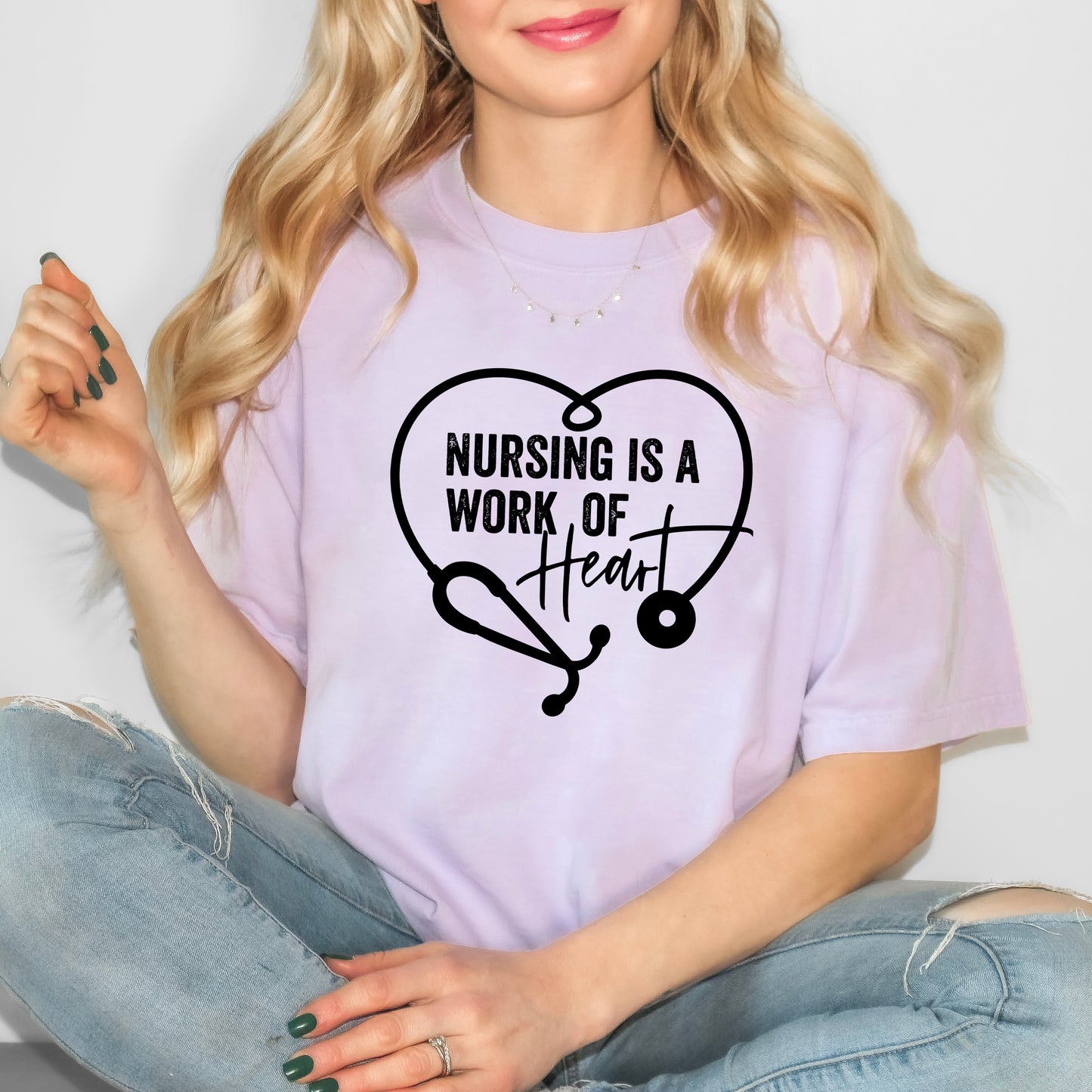 Nursing Is A Work Of Heart | Garment Dyed Short Sleeve Tee