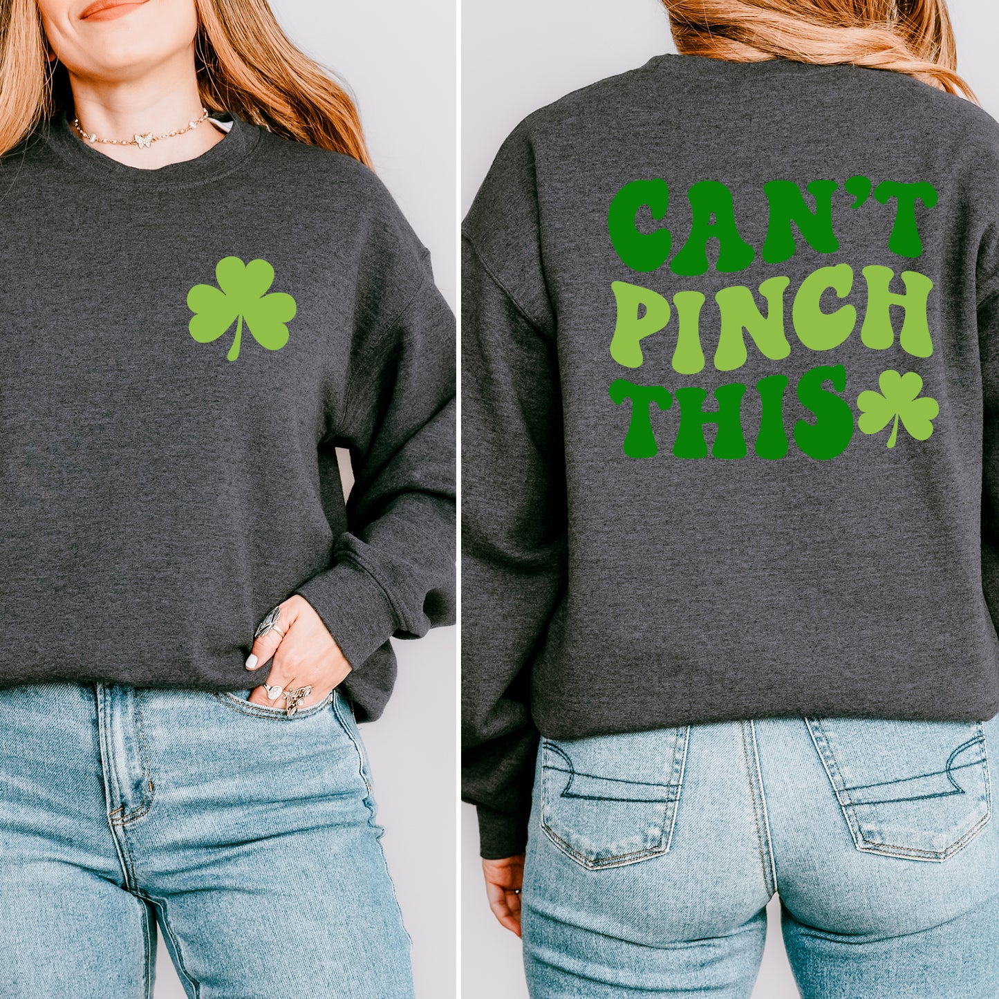 Can't Pinch This | Front and Back Sweatshirt