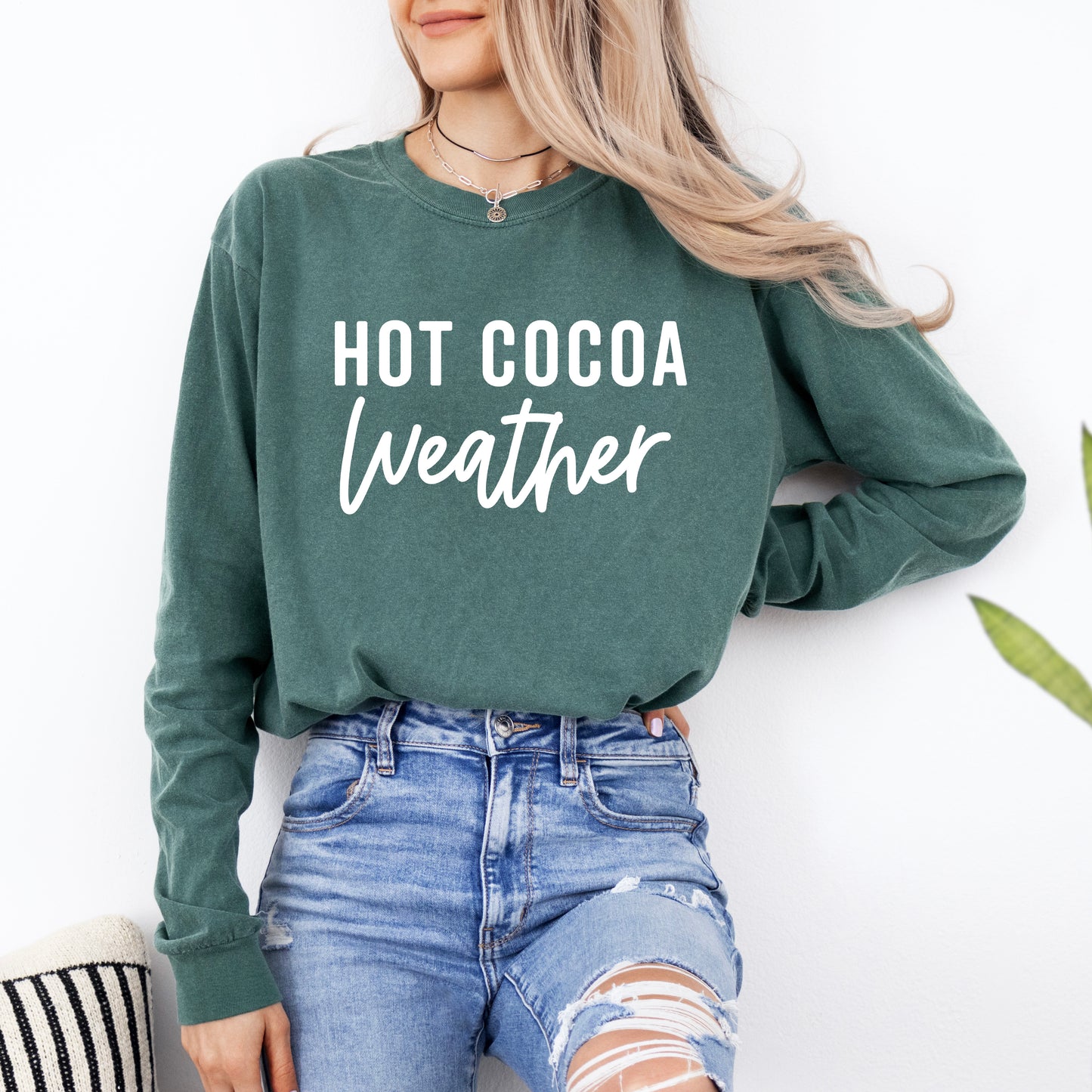 Hot Cocoa Weather | Garment Dyed Long Sleeve