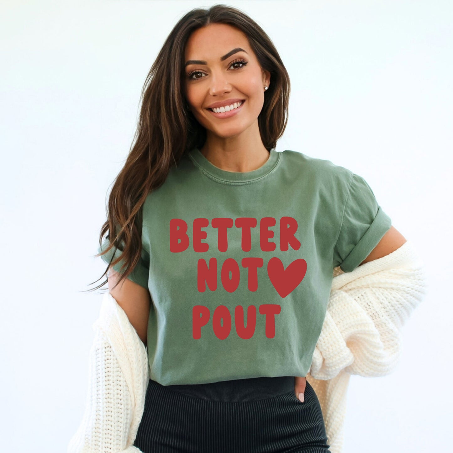 Better Not Pout Bold Heart  | Garment Dyed Tee