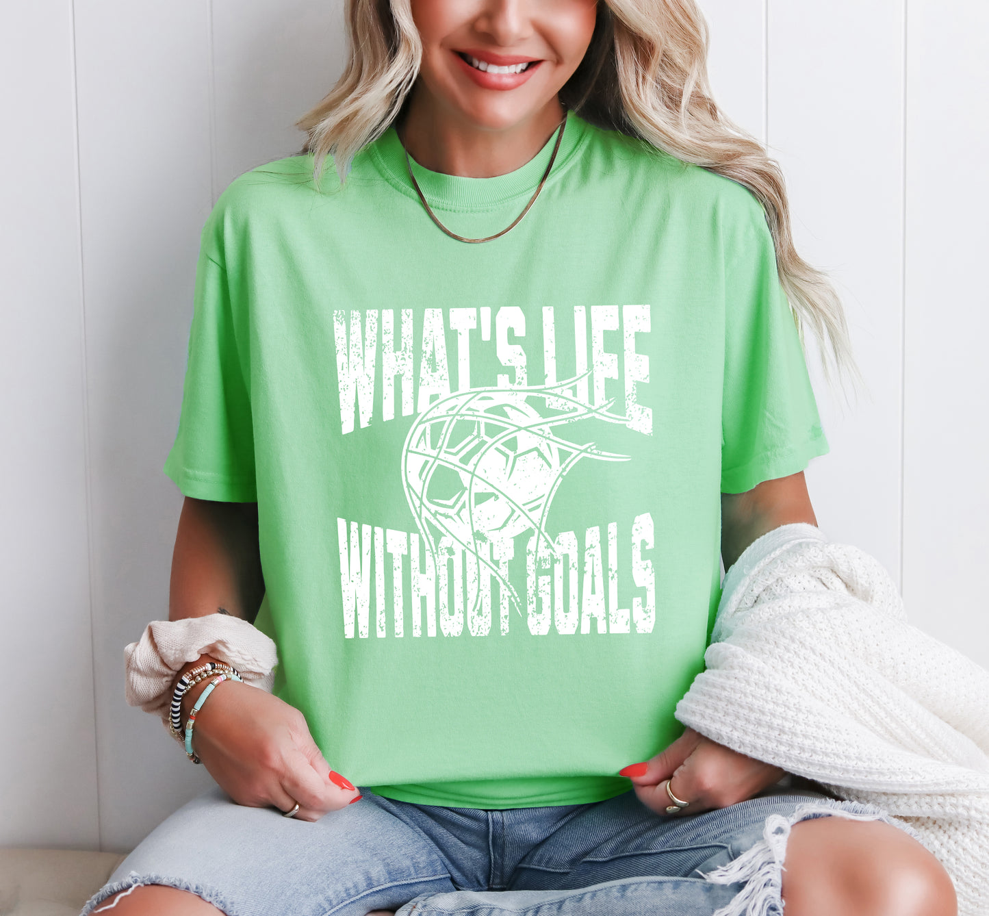 What's Life Without Goals  | Garment Dyed Short Sleeve Tee