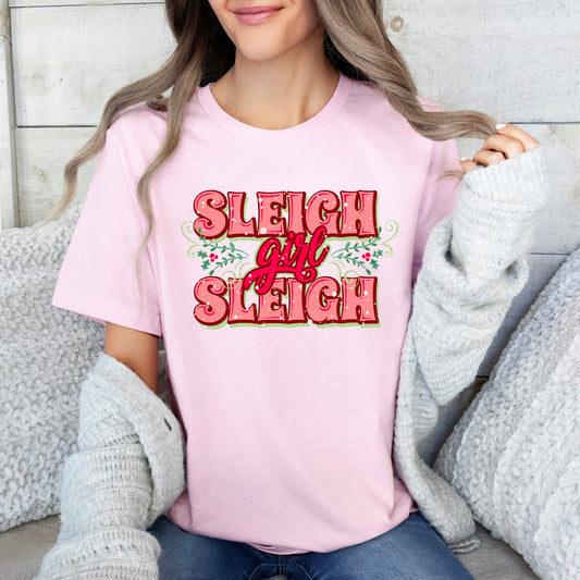 Sleigh Girl Sleigh | Short Sleeve Crew Neck