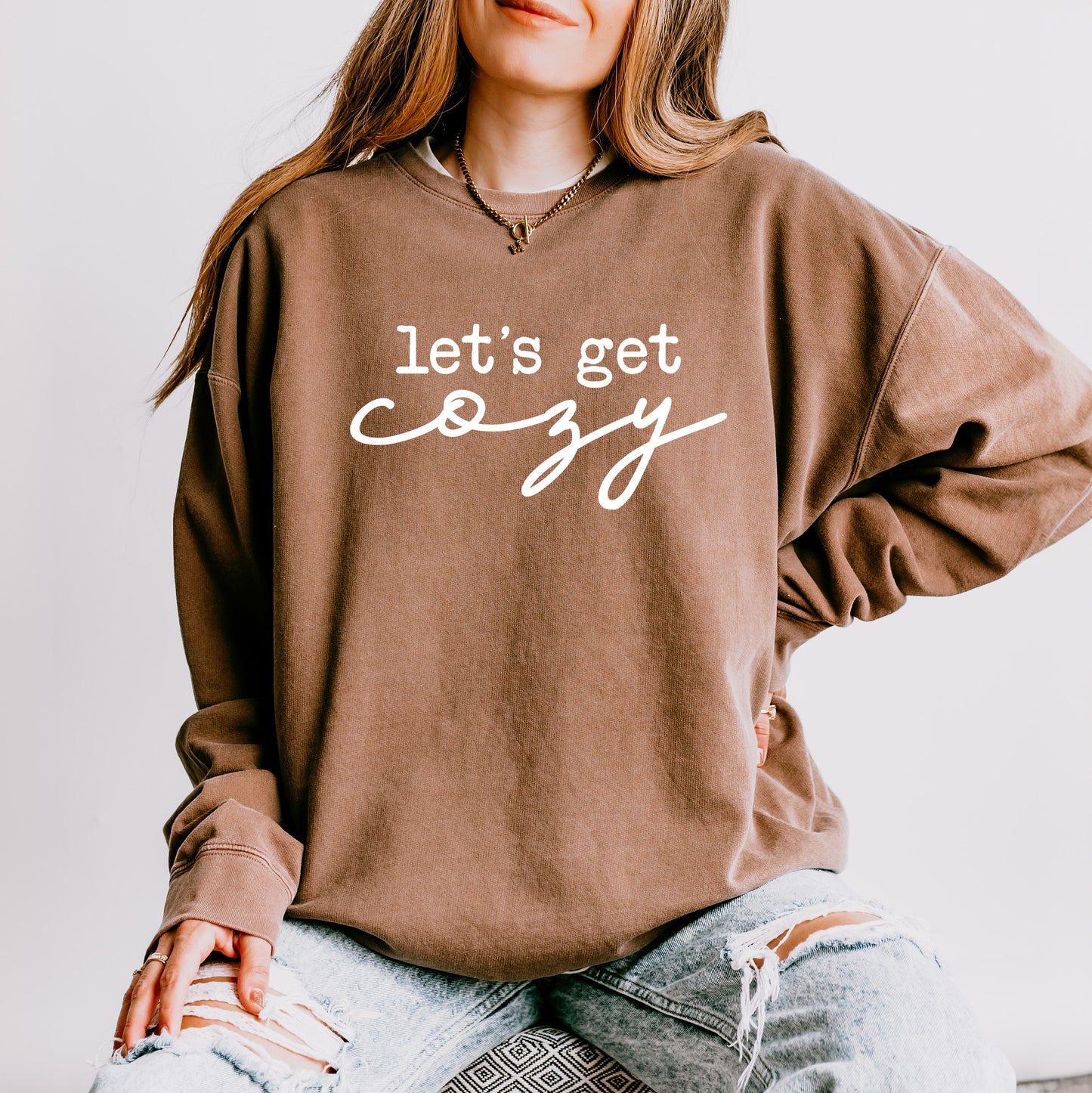 Let's Get Cozy | Lightweight Garment Dyed Sweatshirt