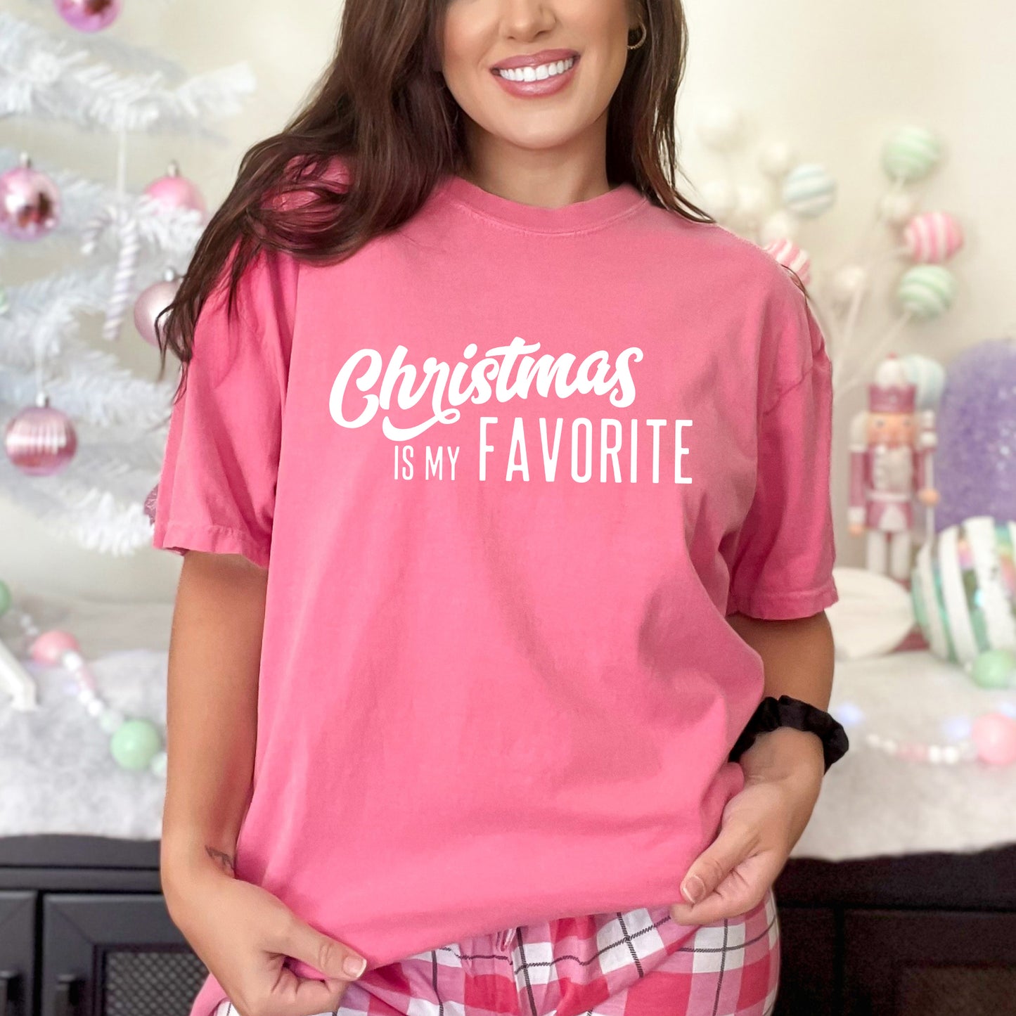 Christmas Is My Favorite | Garment Dyed Tee