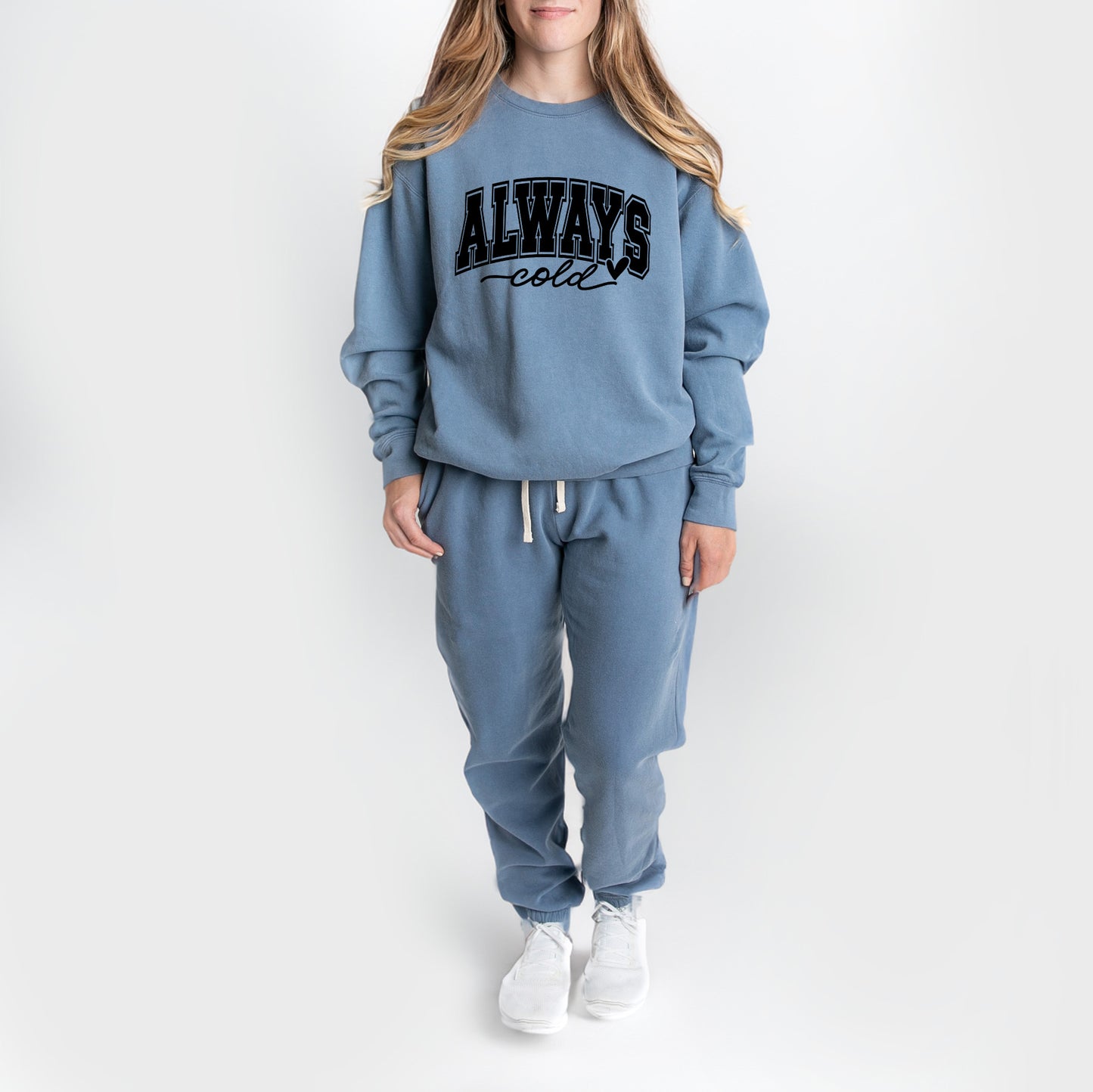 Always Cold Bold | Lightweight Garment Dyed Sweatshirt Set