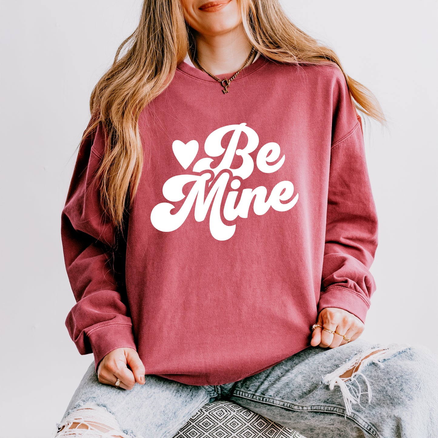 Be Mine | Lightweight Garment Dyed Sweatshirt