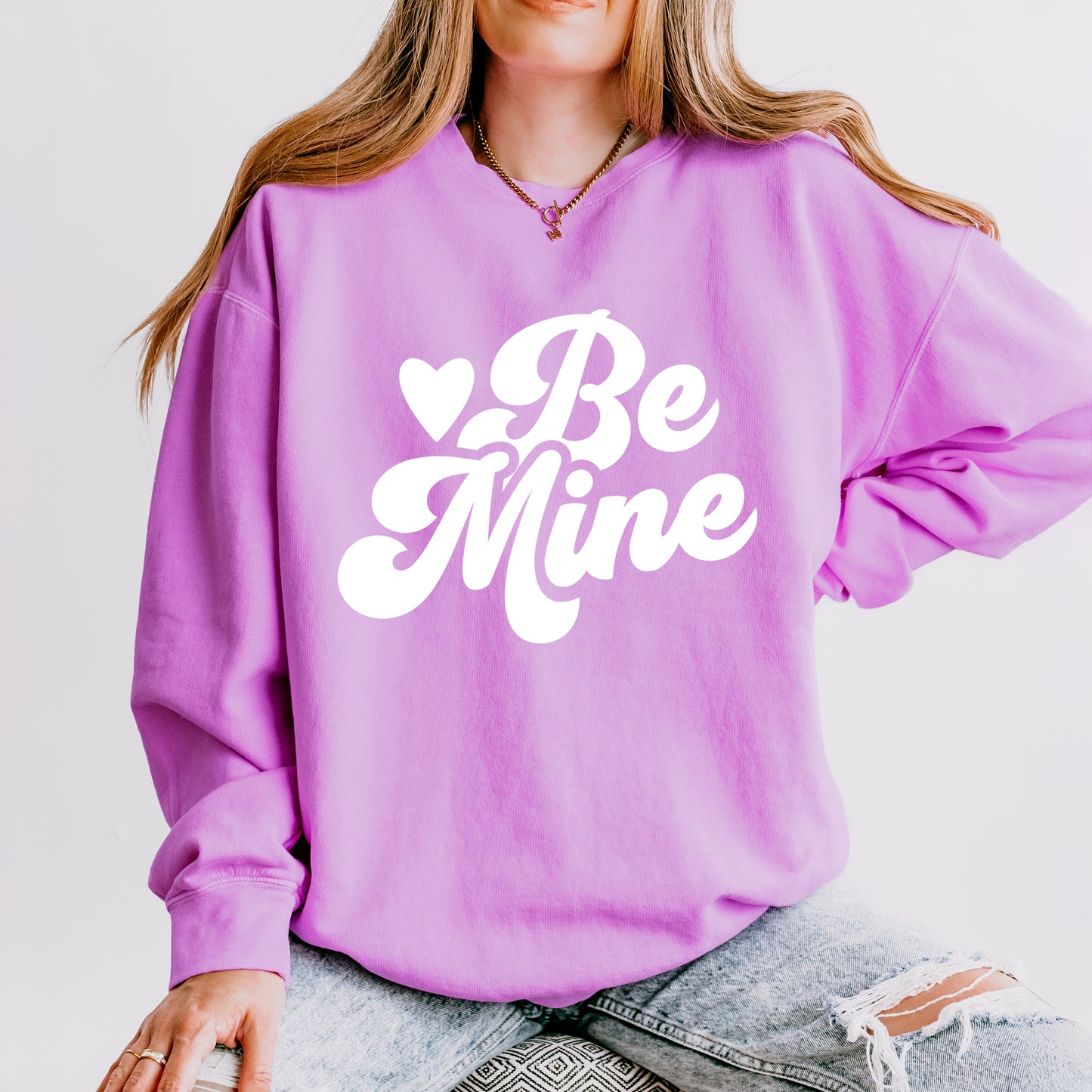 Be Mine | Lightweight Garment Dyed Sweatshirt