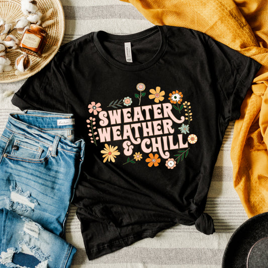 Sweater Weather and Chill | Short Sleeve Crew Neck