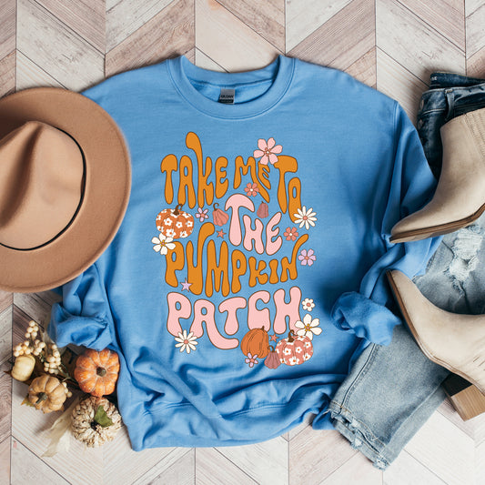 Take Me To The Pumpkin Patch Flowers | Sweatshirt