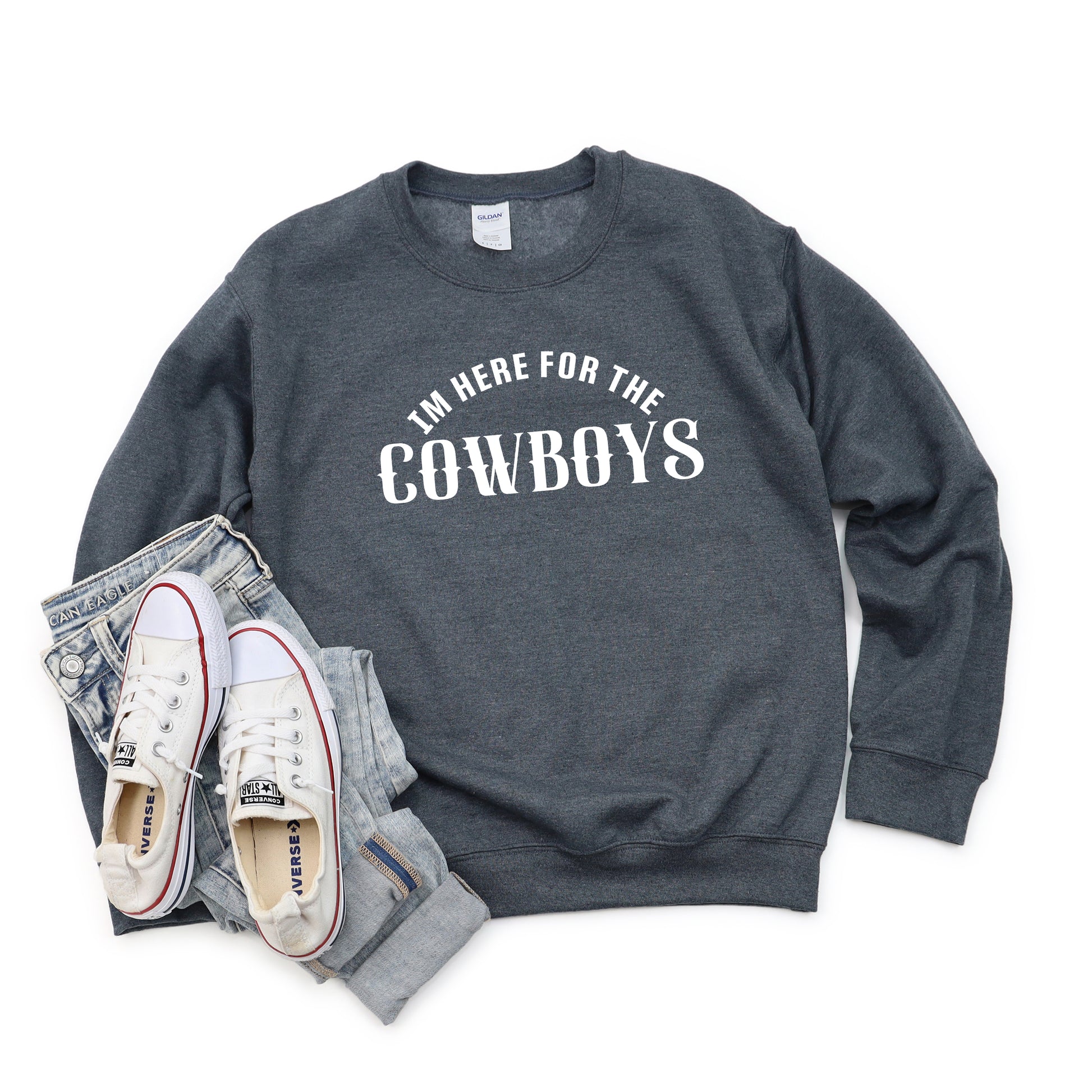 I'm Here For The Cowboys  Sweatshirt – Simply Sage Market