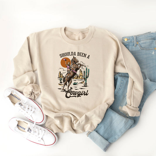 Shoulda Been A Cowgirl | Sweatshirt