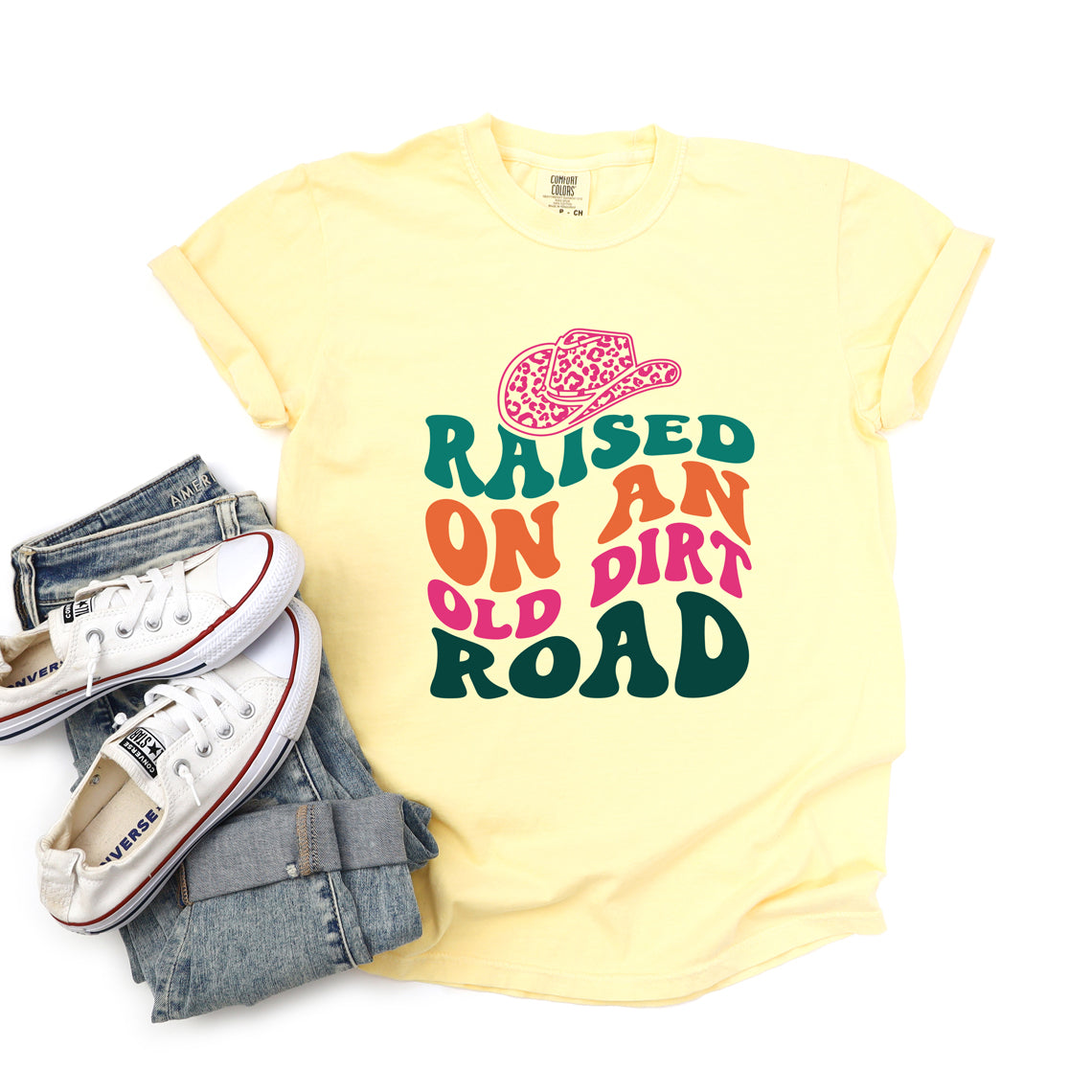 Raised On An OId Dirt Road Hat | Garment Dyed Short Sleeve Tee