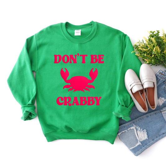 Don't Be Crabby Puff Print | Sweatshirt