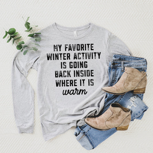 My Favorite Winter Activity | Long Sleeve Tee