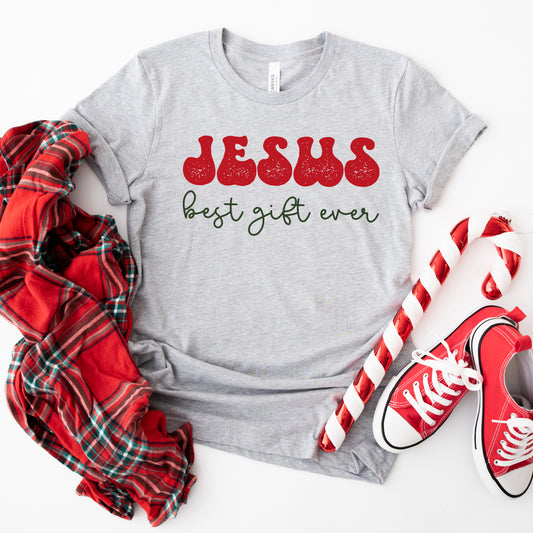 Jesus Best Gift Ever Cursive | Short Sleeve Crew Neck