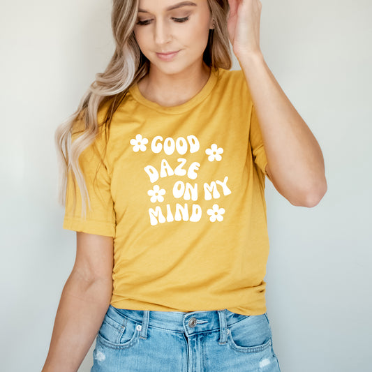 Good Daze On My Mind | Short Sleeve Graphic Tee