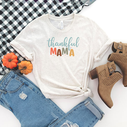 Thankful Mama | Short Sleeve Crew Neck