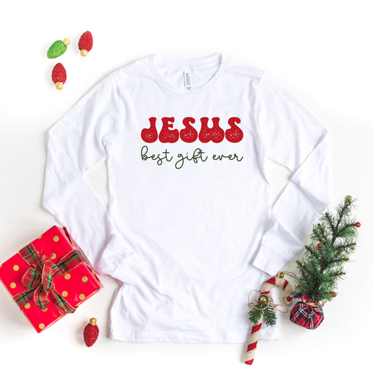 Jesus Best Gift Ever Cursive | Long Sleeve Crew Neck